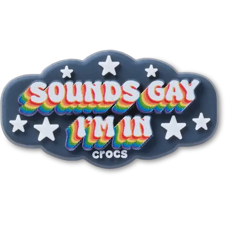 „Sounds Gay Im“ Jibbitz-Anstecker „Sounds Gay Im“ Jibbitz-Anstecker